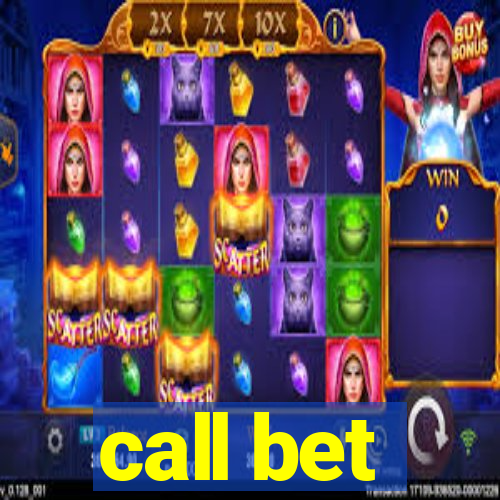 call bet